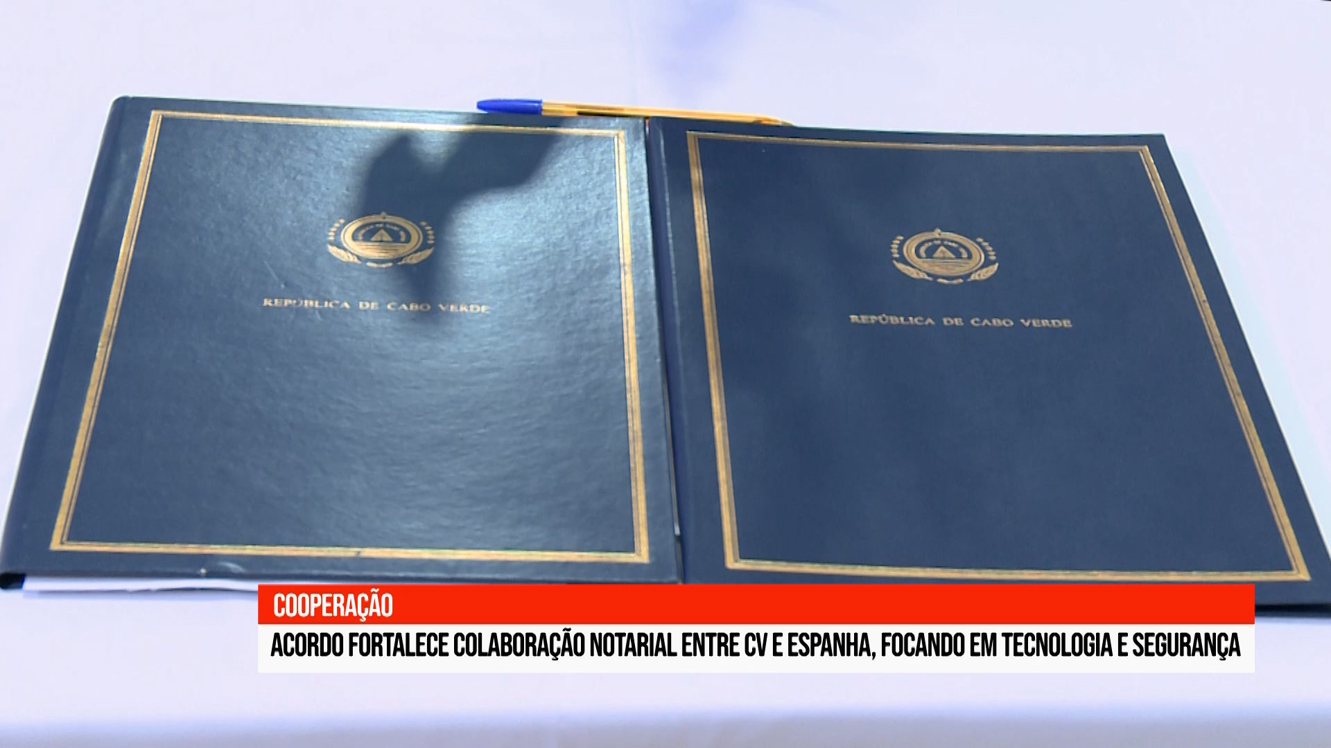 Espanha e Cabo Verde firmam protocolo a nivel dos serviços Notários