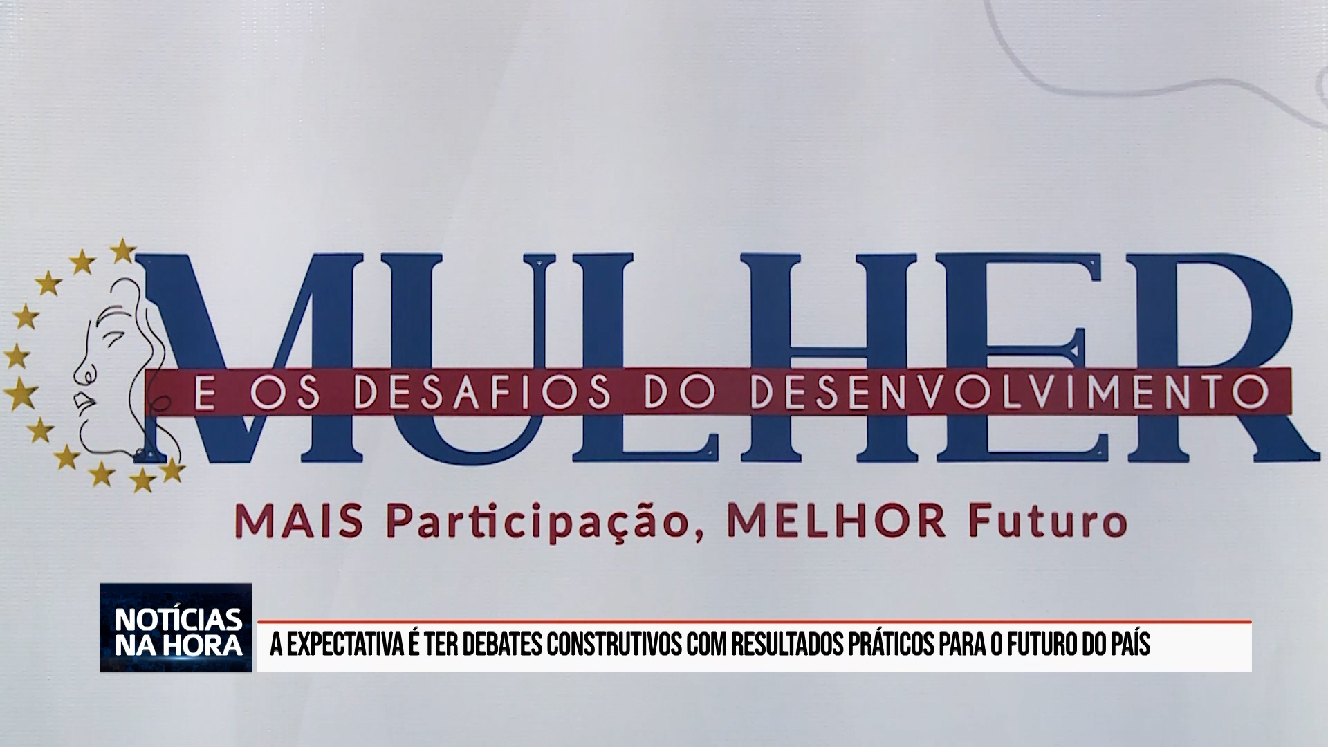 1º Fórum Internacional “Mulher e os Desafios do Desenvolvimento”