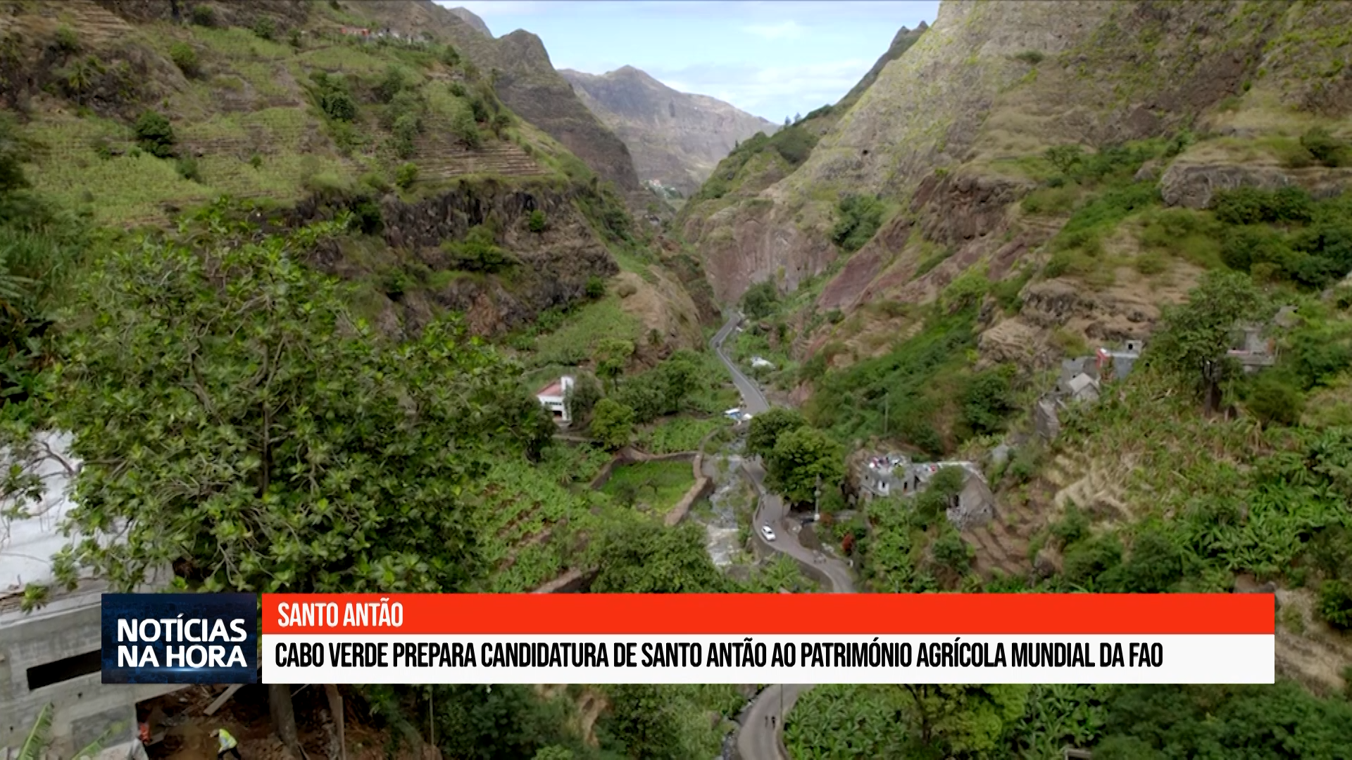 Cabo Verde prepara candidatura de Santo Antão ao Património Agrícola Mundial da FAO.