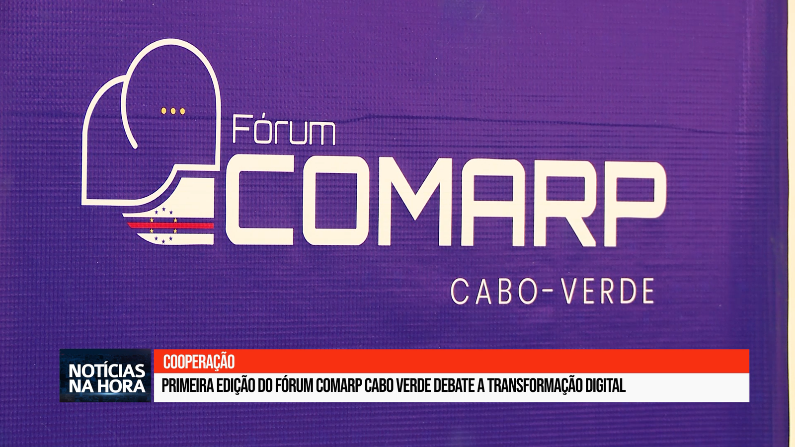 Primeira edição do Fórum COMARP Cabo Verde debate a transformação digital.