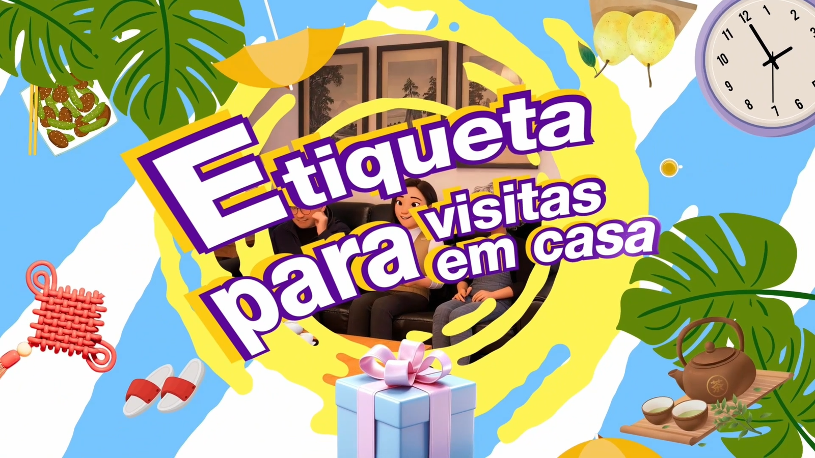 Etiqueta para visitas em casa.