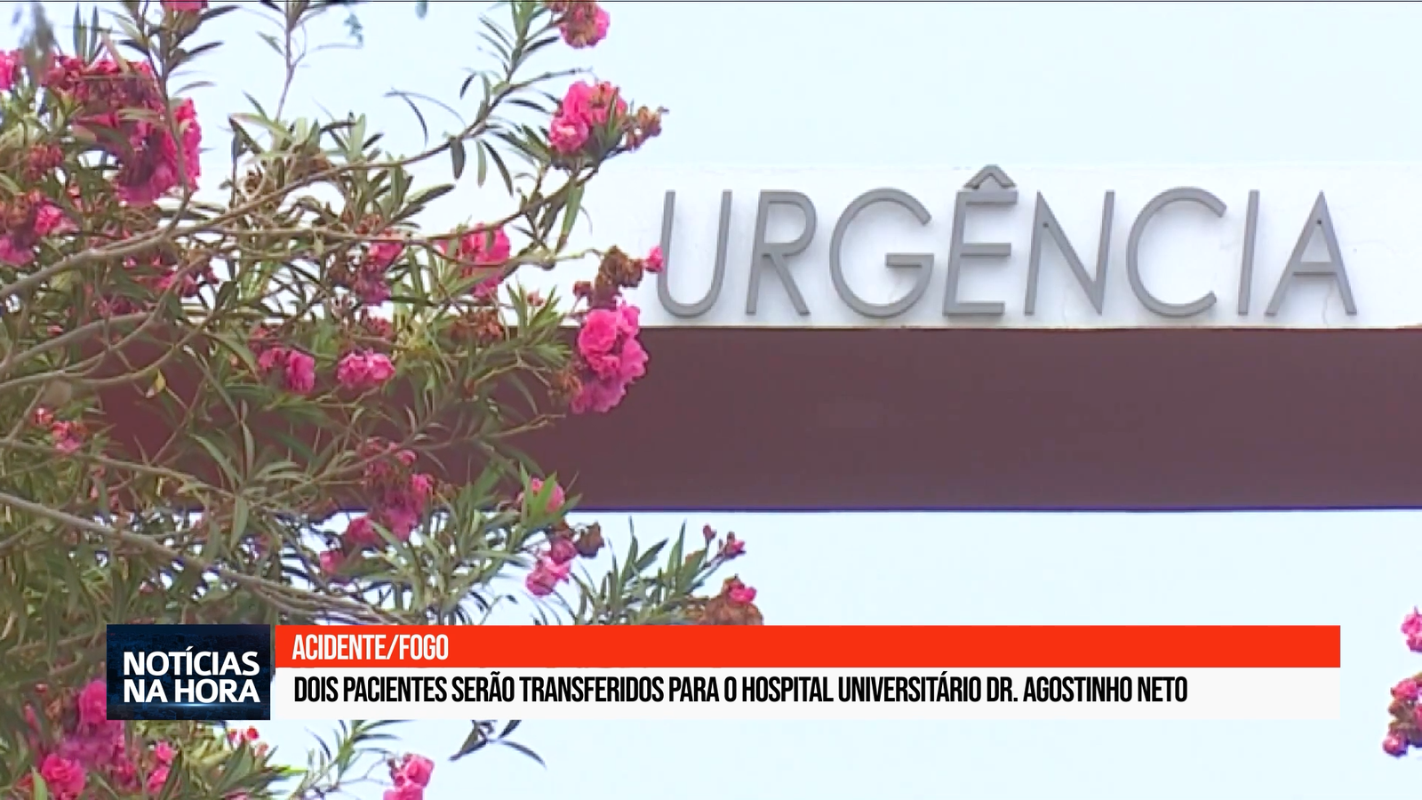Dois pacientes serão transferidos para o Hospital Universitário Dr. Agostinho Neto.